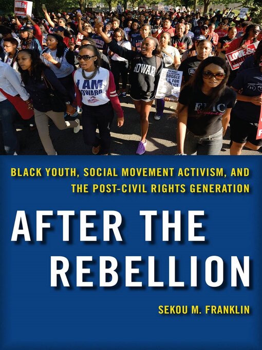 Title details for After the Rebellion by Sekou M. Franklin - Available